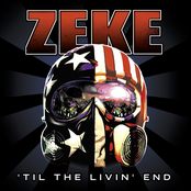 Zeke: 'Til the Livin' End