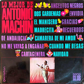 Lo Mejor De Antonio Machin