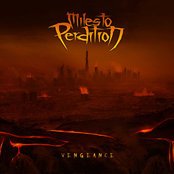 Vengeance by Miles To Perdition