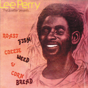 Lee Perry "The Upsetter" Presents: Roast Fish Collie Weed & Corn Bread