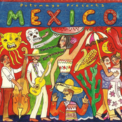 Putumayo presents: mexico