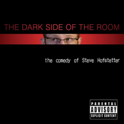 Steve Hofstetter: The Dark Side Of The Room