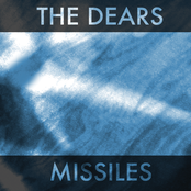 Missiles by The Dears