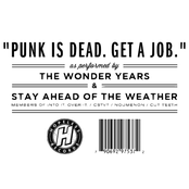 Punk Is Dead. Get A Job.