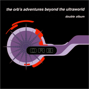 The Orb: Adventures Beyond The Ultraworld