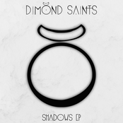 Dimond Saints: Shadows - EP