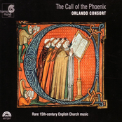 The Call of the Phoenix: Rare 15th-Century English Church Music (Orlando Consort)