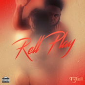 T-Rell: Rell Play