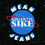 Mean Jeans: Gigantic Sike