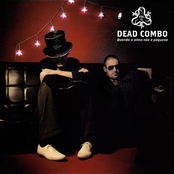 Song For B. by Dead Combo
