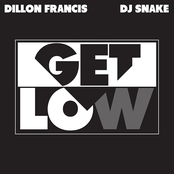 Dillon Francis: Get Low