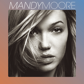 Mandy Moore: Mandy Moore