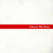 Choose My Own. - Single