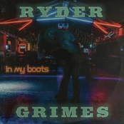 Ryder Grimes: In My Boots