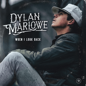 Dylan Marlowe: When I Look Back