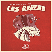 Surf The Waves Of Music With Los Reverb
