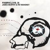 Fabriclive 36 - James Murphy & Pat Mahoney