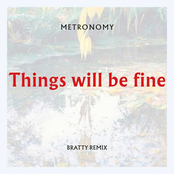 Things Will Be Fine (Bratty Remix) - EP