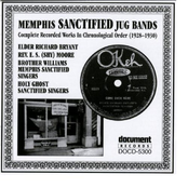 Memphis Sanctified Jug Bands 1928-1930