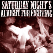 Saturday Night's Alright For Fighting