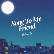 Song To My Friend