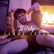 Lil Dicky: Lemme Freak - Single