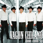 Vagon Chicano: Nadie Como Tu