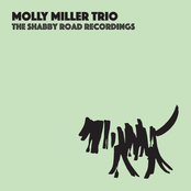 Molly Miller Trio: The Shabby Road Recordings