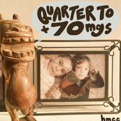 Quarter To / 70mgs