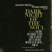 Danger Mouse and Sparklehorse present: Dark Night of the Soul