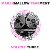Marshmallow Pavement, Vol. 3