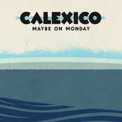 Walls Came Down by Calexico