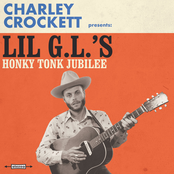 Charley Crockett: Lil G.L.'s Honky Tonk Jubilee