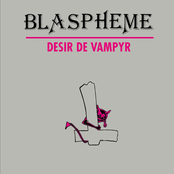 Désir De Vampyr by Blaspheme