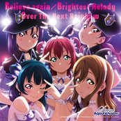 Believe again／Brightest Melody／Over The Next Rainbow