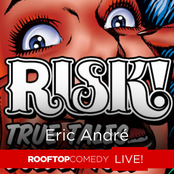 Eric Andre: Risk!