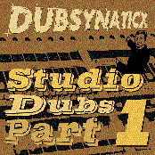 Studio Dubs Part 1