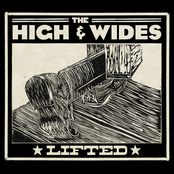 The High and Wides: Lifted