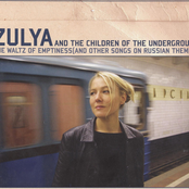 Children Of The Underground by Zulya And The Children Of The Underground