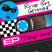Rude Boy George: Take One EP