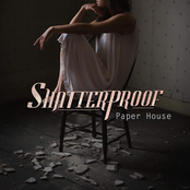 Shatterproof: Paper House