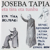 Alborotuak Izan Ditugu by Joseba Tapia