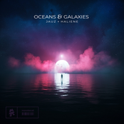 Jauz: Oceans & Galaxies