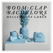 Skynd Dig Langsomt by Boom Clap Bachelors