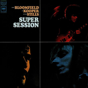 Super Session (with Al Kooper & Stephen Stills)