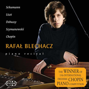 Rafal Blechacz: Blechacz, Rafal: Piano Recital