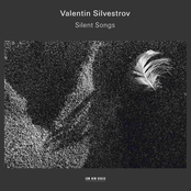 Silvestrov: Silent Songs