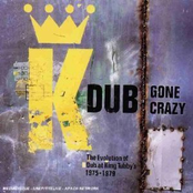 Dub Gone Crazy: The Evolution Of Dub At King Tubby's 1975-1977