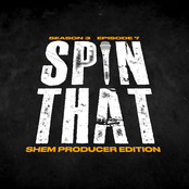 Spin That (Season 3 Episode 7: Shem Producer Edition) [Live]