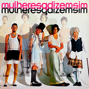 Mulheres Q Dizem Sim